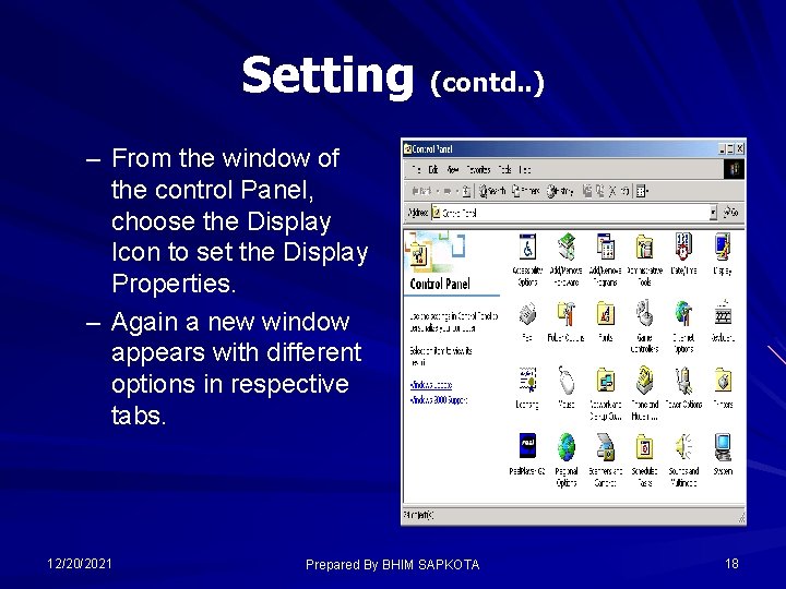 Setting (contd. . ) – From the window of the control Panel, choose the