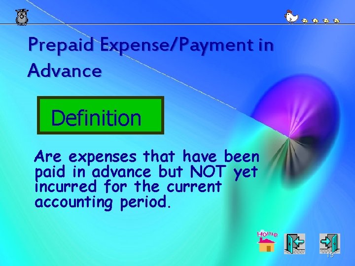 Prepaid Expense/Payment in Advance Definition Are expenses that have been paid in advance but
