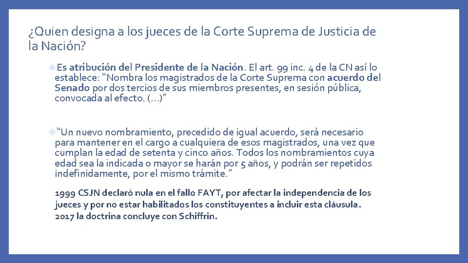 ¿Quien designa a los jueces de la Corte Suprema de Justicia de la Nación?