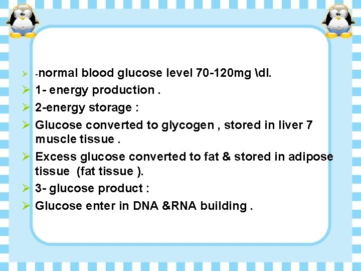 Ø -normal Ø Ø Ø blood glucose level 70 -120 mg dl. 1 -