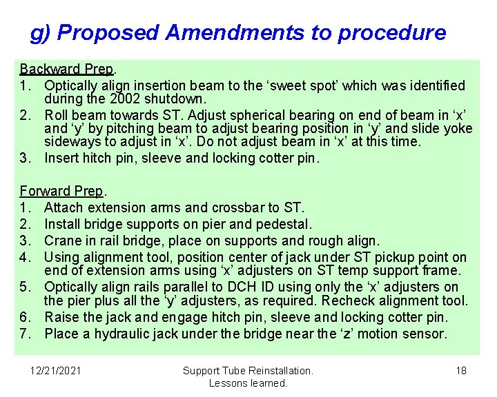 g) Proposed Amendments to procedure Backward Prep. 1. Optically align insertion beam to the