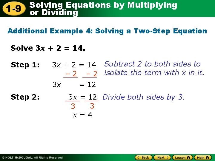 Solving Equations by Multiplying 1 -9 or Dividing Additional Example 4: Solving a Two-Step