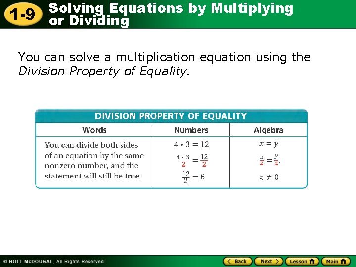 Solving Equations by Multiplying 1 -9 or Dividing You can solve a multiplication equation