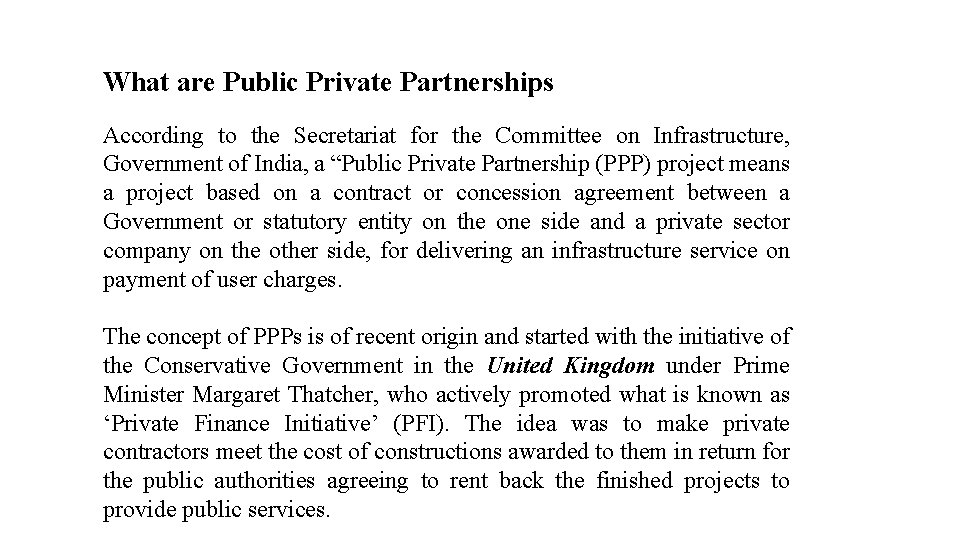 What are Public Private Partnerships According to the Secretariat for the Committee on Infrastructure,