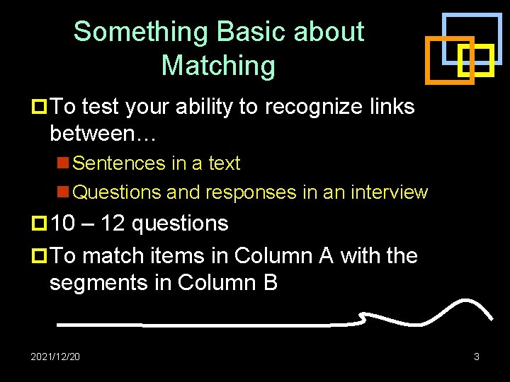 Something Basic about Matching p To test your ability to recognize links between… n