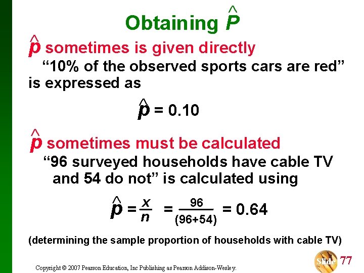  Obtaining P p sometimes is given directly “ 10% of the observed sports