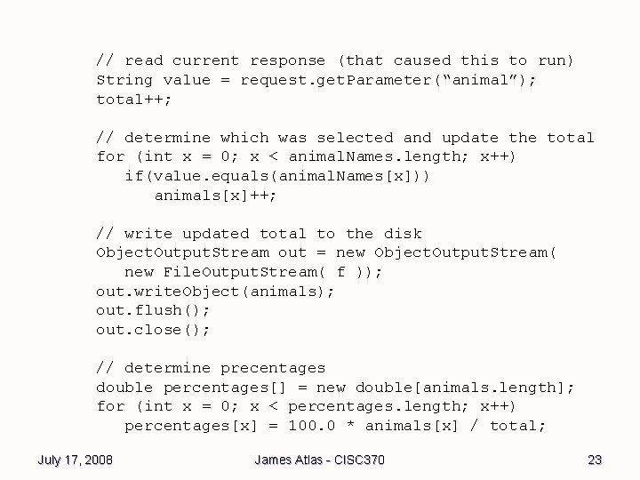 // read current response (that caused this to run) String value = request. get. // read current response (that caused this to run) String value = request. get.