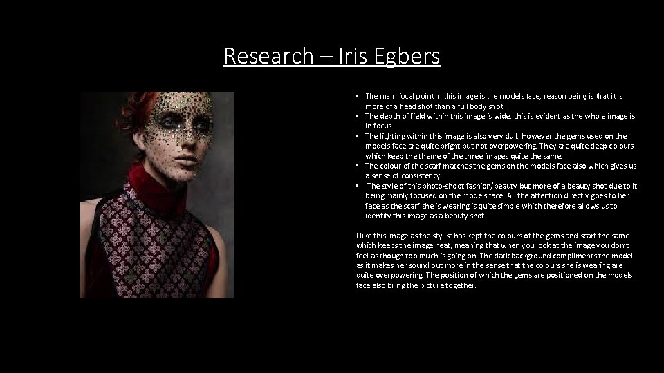 Research – Iris Egbers • The main focal point in this image is the