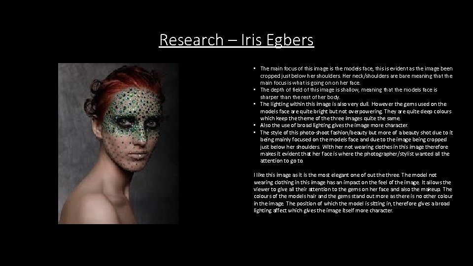 Research – Iris Egbers • The main focus of this image is the models