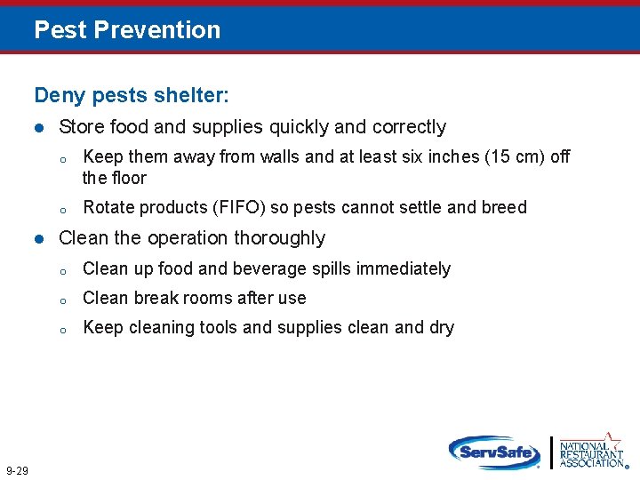 Pest Prevention Deny pests shelter: l l 9 -29 Store food and supplies quickly