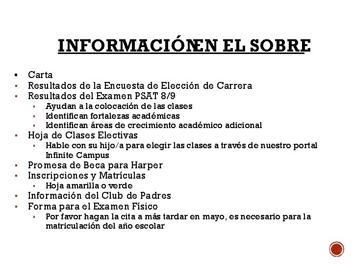 INFORMACIÓNEN EL SOBRE ▪ ▪ ▪ ▪ Carta Resultados de la Encuesta de Elección