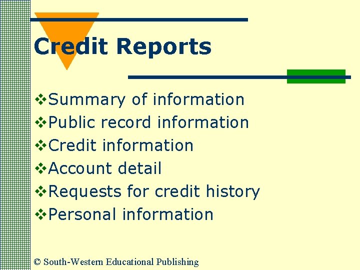 Credit Reports v. Summary of information v. Public record information v. Credit information v.