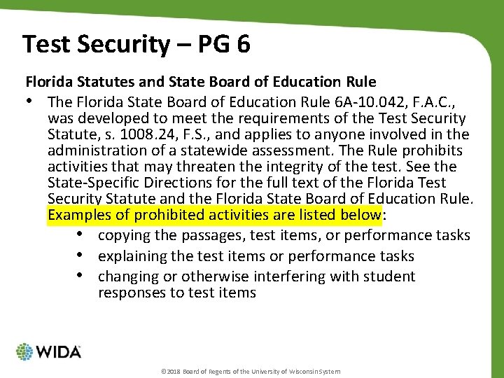 Test Security – PG 6 Florida Statutes and State Board of Education Rule •