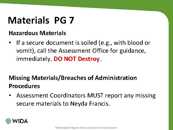 Materials PG 7 Hazardous Materials • If a secure document is soiled (e. g.