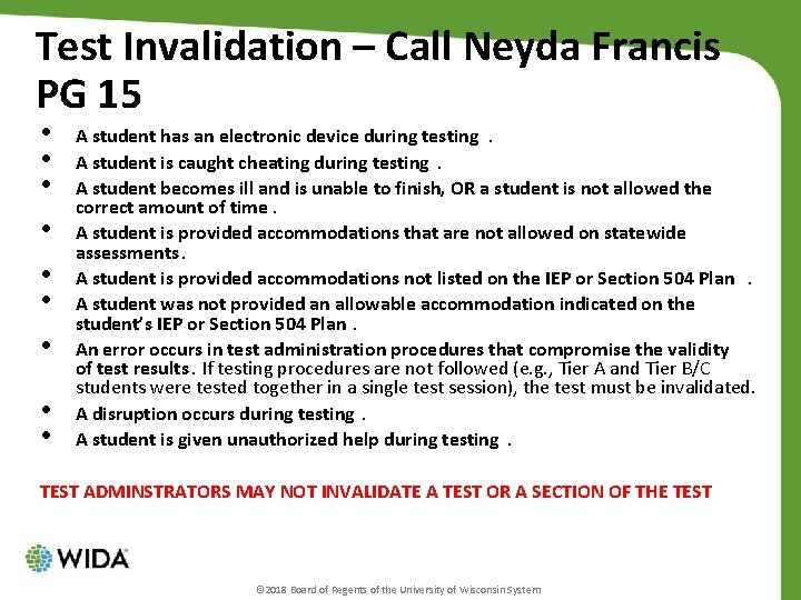 Test Invalidation – Call Neyda Francis PG 15 • • • A student has