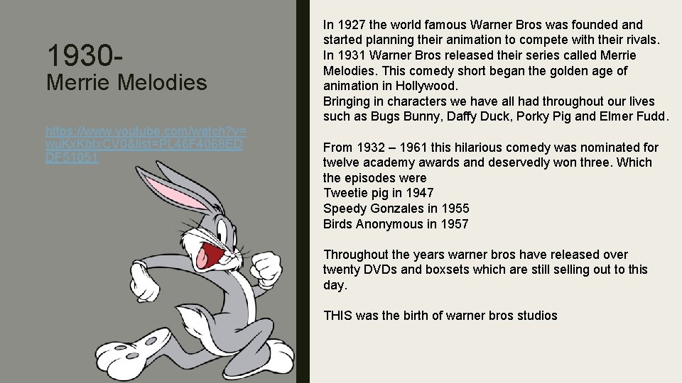 1930 - Merrie Melodies https: //www. youtube. com/watch? v= wu. Kx. Kbtx. CV 0&list=PL