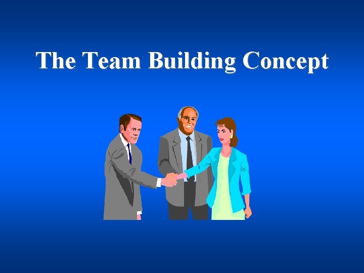 The Team Building Concept 