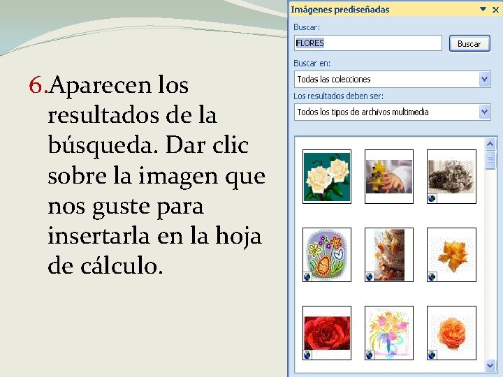 6. Aparecen los resultados de la búsqueda. Dar clic sobre la imagen que nos