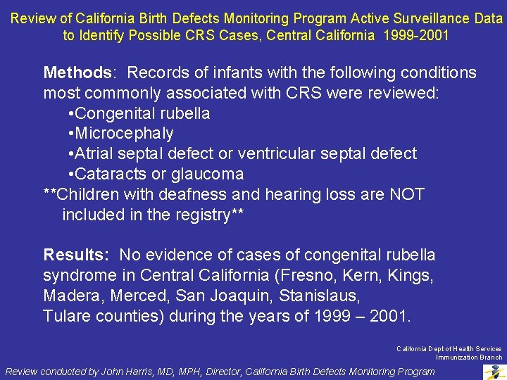 Review of California Birth Defects Monitoring Program Active Surveillance Data to Identify Possible CRS