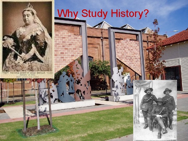 Why Study History? 