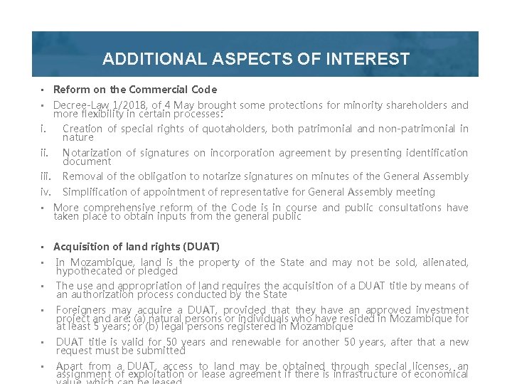 ADDITIONAL ASPECTS OF INTEREST • Reform on the Commercial Code • Decree-Law 1/2018, of