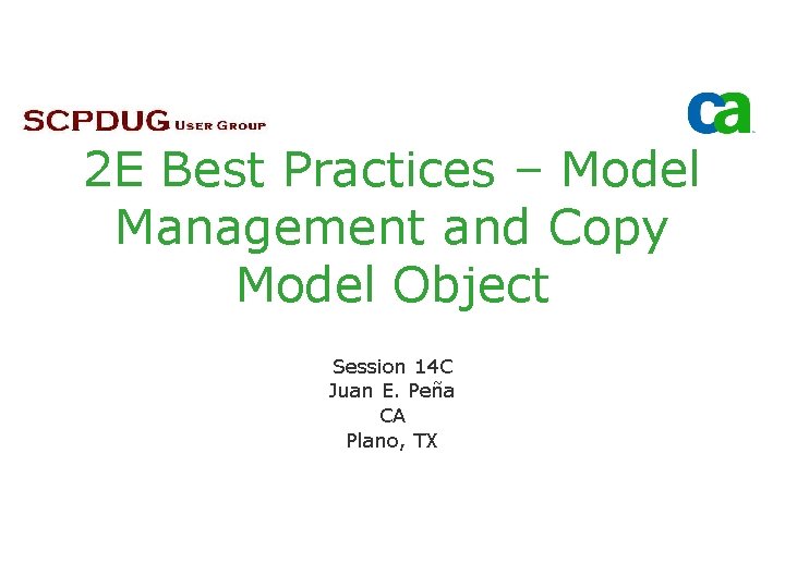 2 E Best Practices – Model Management and Copy Model Object Session 14 C