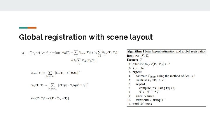 Global registration with scene layout ● Objective function 