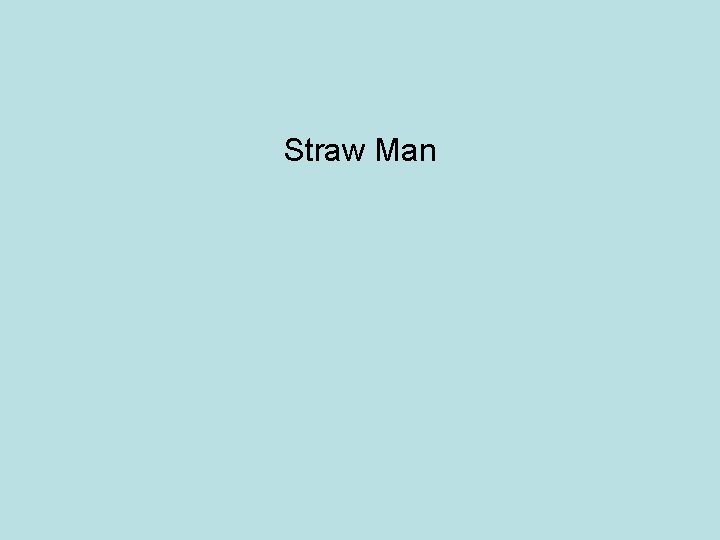 Straw Man 