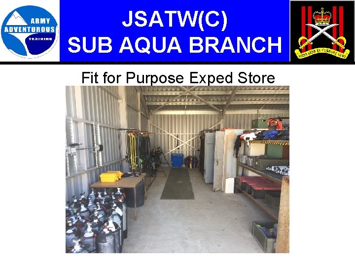 JSATW(C) SUB AQUA BRANCH Fit for Purpose Exped Store 
