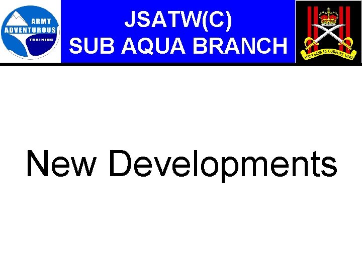 JSATW(C) SUB AQUA BRANCH New Developments 