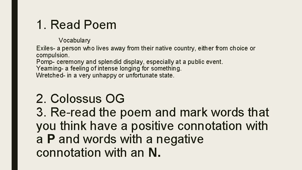 1. Read Poem Vocabulary Exiles- a person who lives away from their native country,
