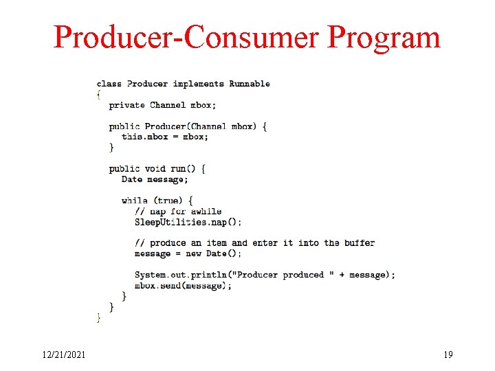 Producer-Consumer Program 12/21/2021 19 