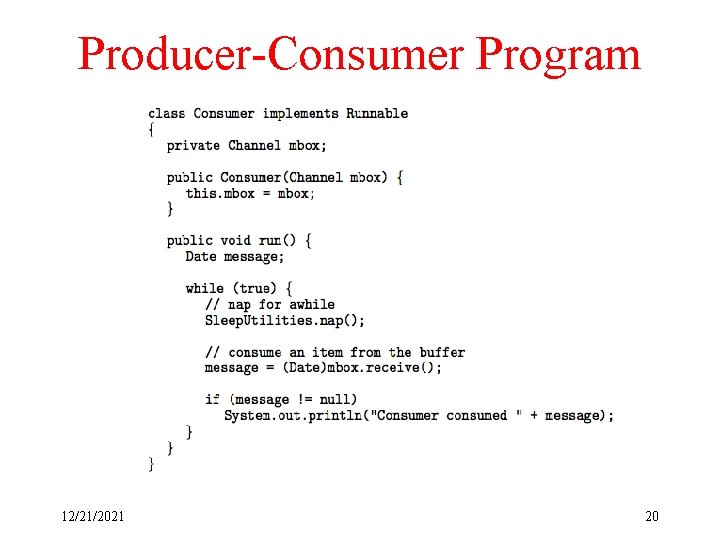 Producer-Consumer Program 12/21/2021 20 