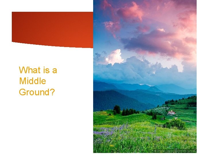What is a Middle Ground? 