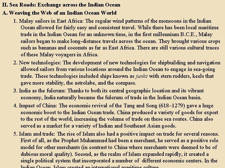 II. Sea Roads: Exchange across the Indian Ocean A. Weaving the Web of an