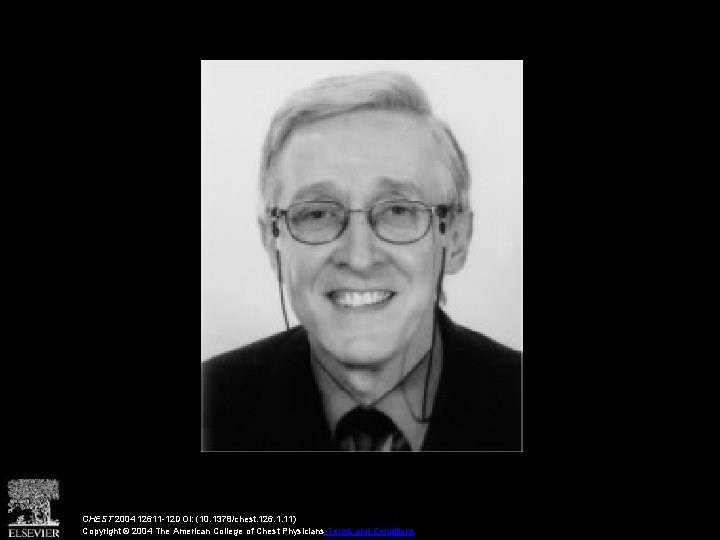 CHEST 2004 12611 -12 DOI: (10. 1378/chest. 126. 1. 11) Copyright © 2004 The