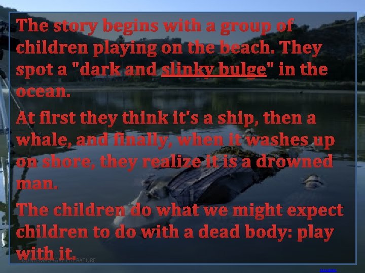The story begins with a group of children playing on the beach. They spot