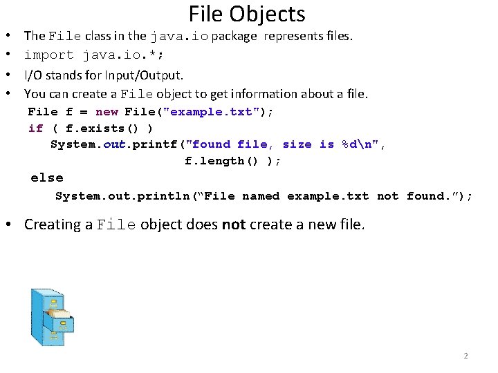• • File Objects The File class in the java. io package represents • • File Objects The File class in the java. io package represents