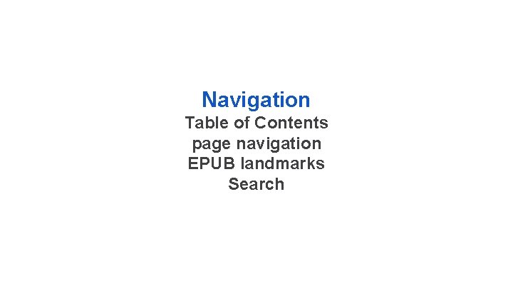 Navigation Table of Contents page navigation EPUB landmarks Search 