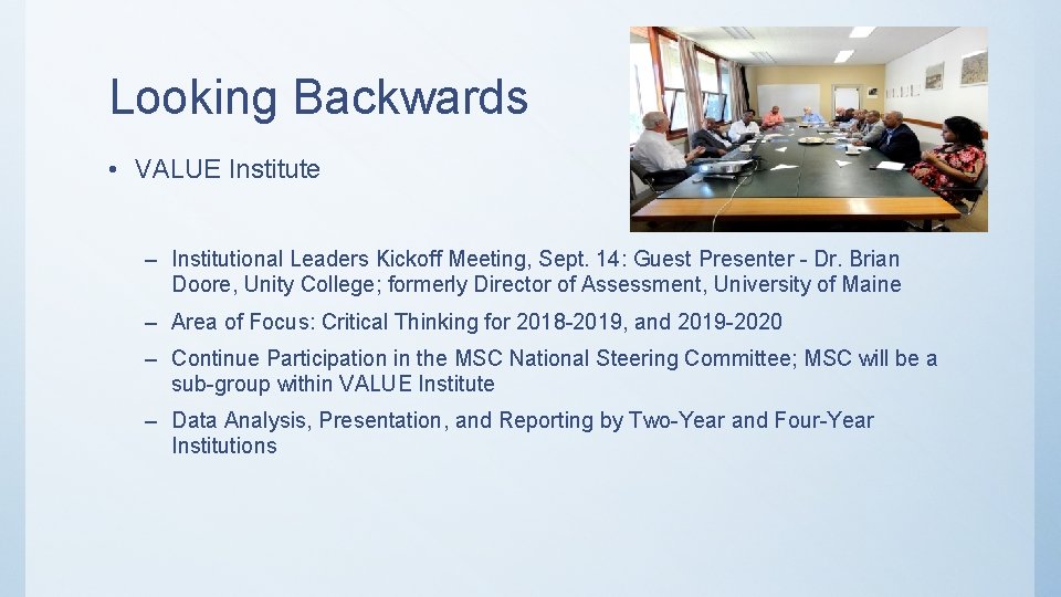 Looking Backwards • VALUE Institute – Institutional Leaders Kickoff Meeting, Sept. 14: Guest Presenter