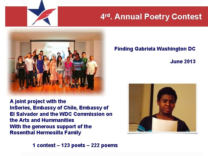 4 rd. Annual Poetry Contest Finding Gabriela Washington DC June 2013 A joint project