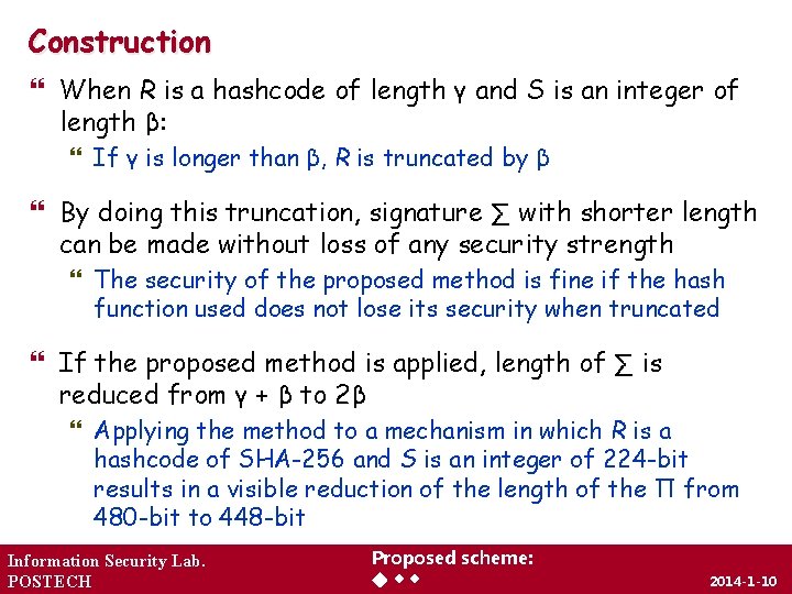 Construction When R is a hashcode of length γ and S is an integer