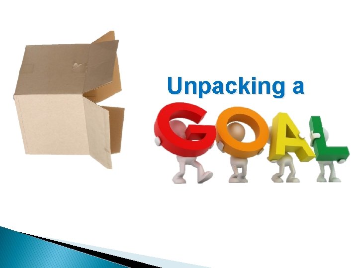 Unpacking a 