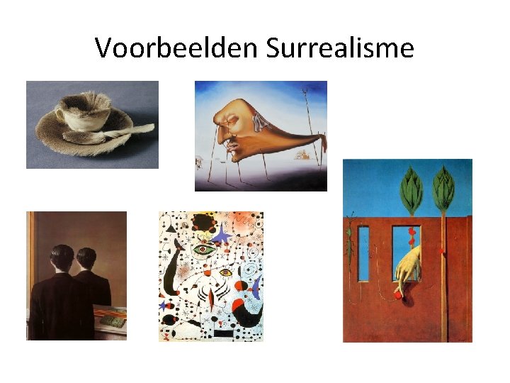 Voorbeelden Surrealisme 