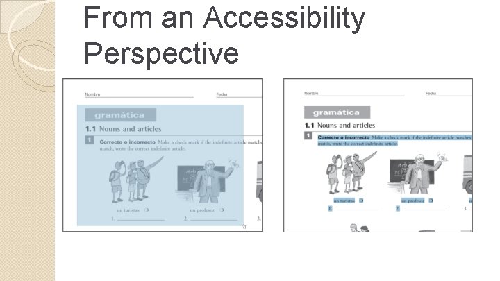 From an Accessibility Perspective 