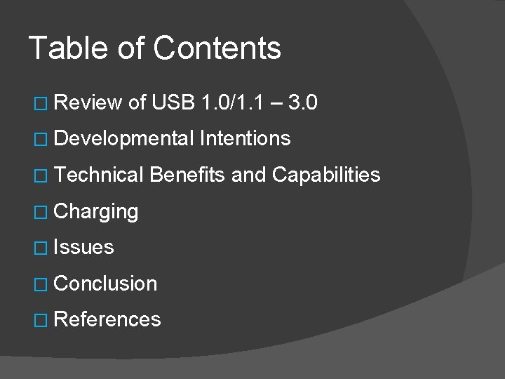 Table of Contents � Review of USB 1. 0/1. 1 – 3. 0 �