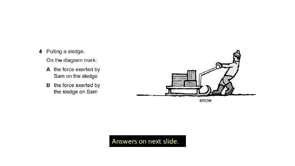 Answers on next slide. 