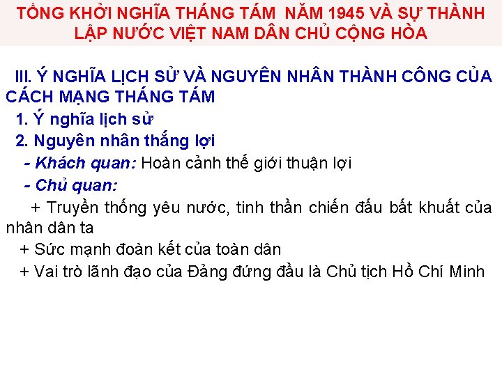 TỒNG KHỞI NGHĨA THÁNG TÁM NĂM 1945 VÀ SỰ THÀNH LẬP NƯỚC VIỆT NAM