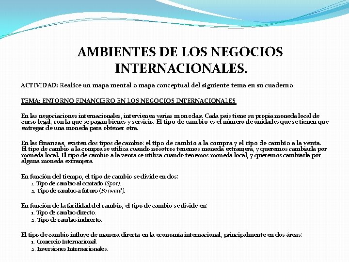 AMBIENTES DE LOS NEGOCIOS INTERNACIONALES TEMA Ambiente Poltica