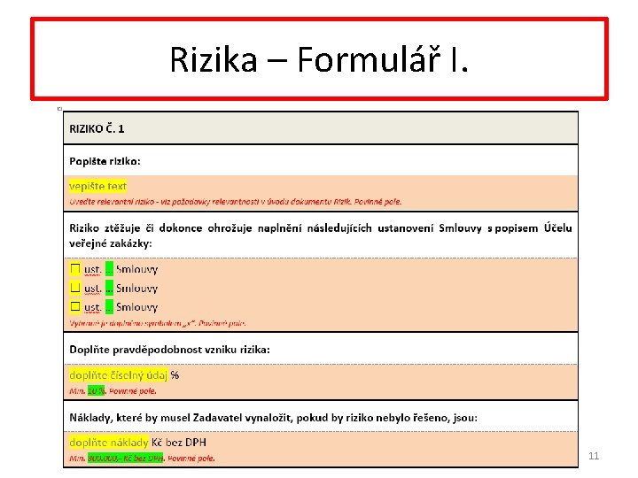 Rizika – Formulář I. 11 